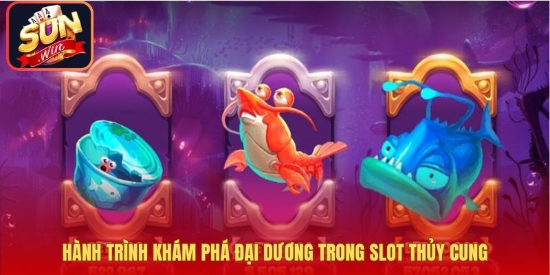 Hành trình khám phá đại dương trong slot Thủy Cung